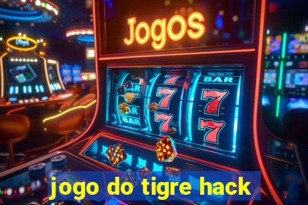 jogo do tigre hack